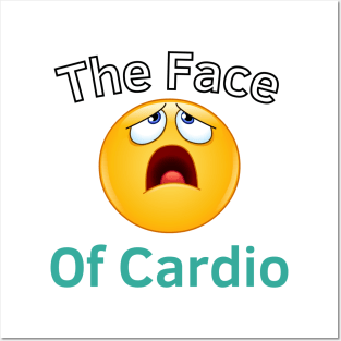 The Face Of Cardio Posters and Art